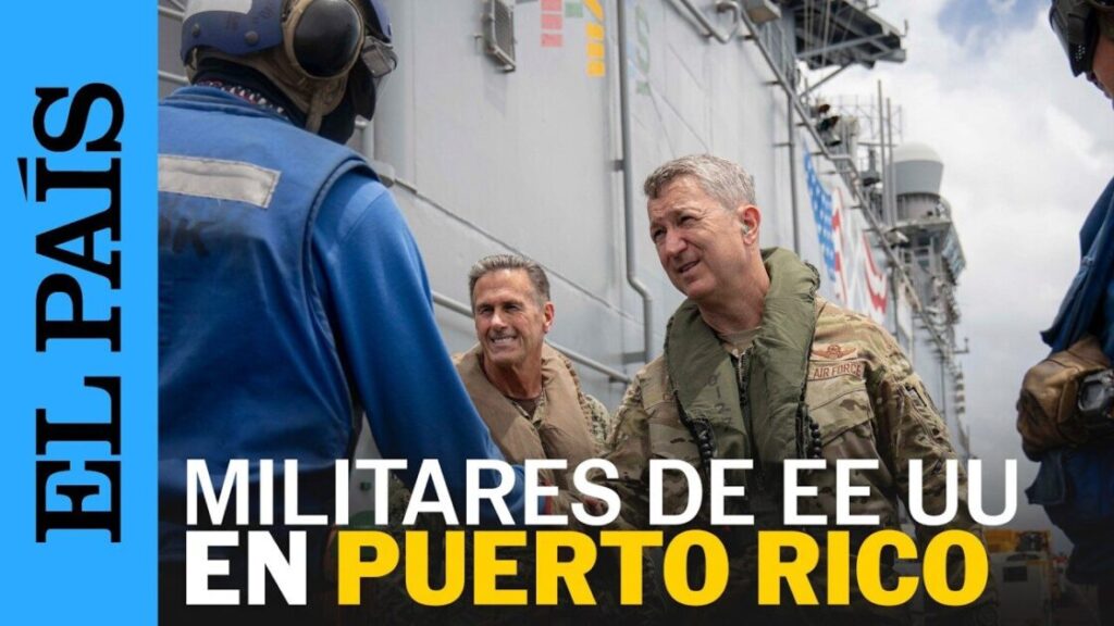 ESTADOS UNIDOS reactiva BASE MILITAR en PUERTO RICO en medio de tensiones con VENEZUELA |  @el_pais