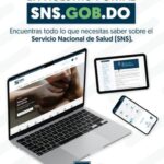 Accede a http://sns.gob.do, el portal oficial del Servicio Nacional de Salud. Un espacio creado para ti. @SNSRDO