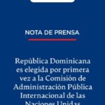 COMUNICADO @MIREXRD: República Dominicana es elegida por primera vez a la Comisión de Administración Pública Internacional de las Naciones Unidas @UN @ONU_es