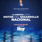 @DeligneAB ENFOQUE @PRM_Oficial |”La energía como motor del desarrollo nacional”