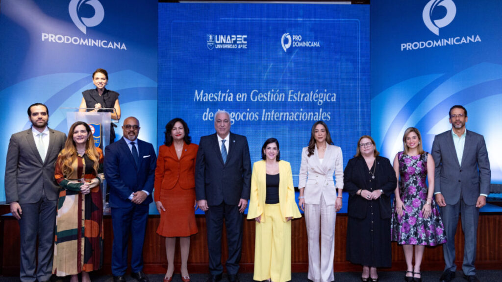 ProDominicana y Universidad APEC lanzan la Maestría en Gestión Estratégica de Negocios Internacionales