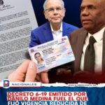 DECRETO  6-19 sobre “vigencia reducida de licencias de conducir para mayores de 65 AÑOS ” fué fijado y EMITIDO POR Danilo Medina