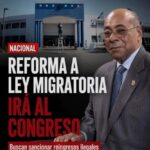 REFORMA A LEY MIGRATORIA IRÁ AL CONGRESO. BUSCA SANCIONAR REINGRESO DE ILEGALES