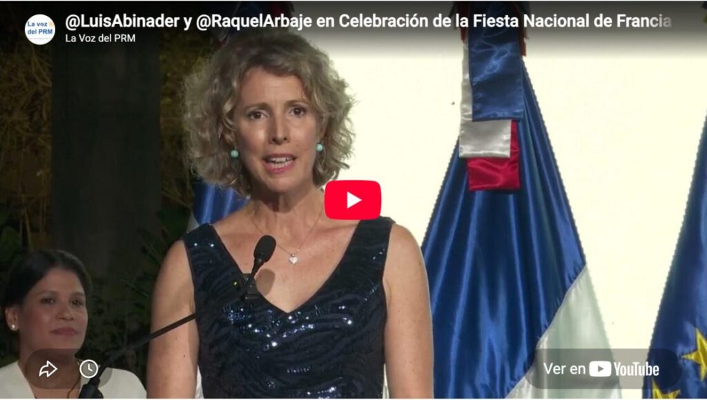 |VIDEO| @LuisAbinader y @RaquelArbaje en Celebración de la Fiesta Nacional de Francia